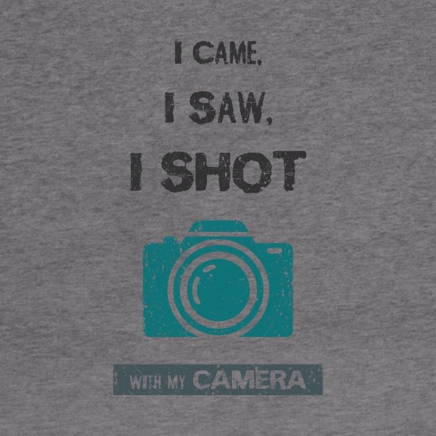 I came, i saw, i shot with my camera by psychoshadow